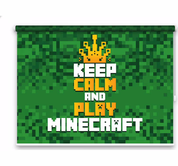 Estor enrollable gamer mantén la calma y juega minecraft - TenVinilo
