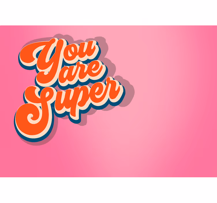Fotomural frase eres super - TenVinilo