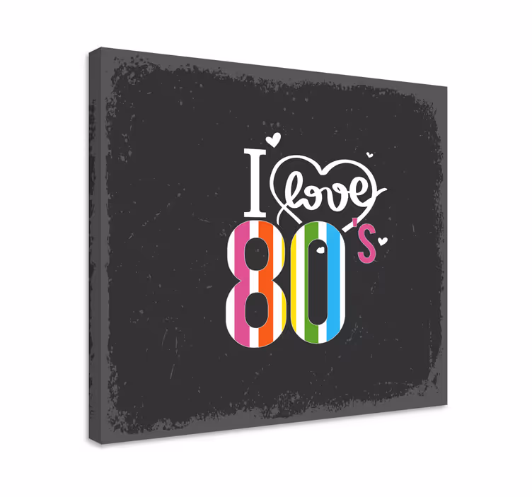 Cuadro frase me encantan los 80's - TenVinilo