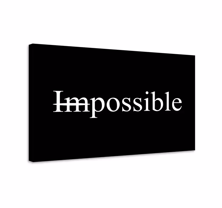 Cuadro frase motivadora imposible - TenVinilo