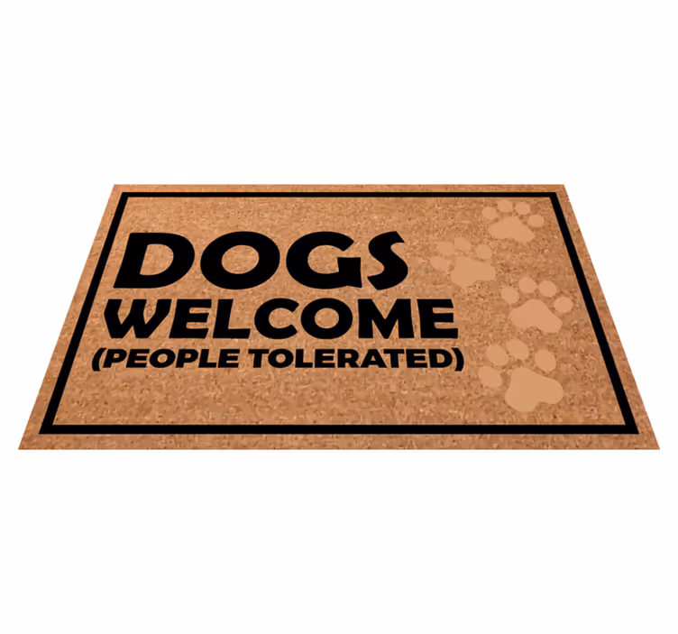 Alfombra vinílica frase cartel de bienvenida para perros - TenVinilo