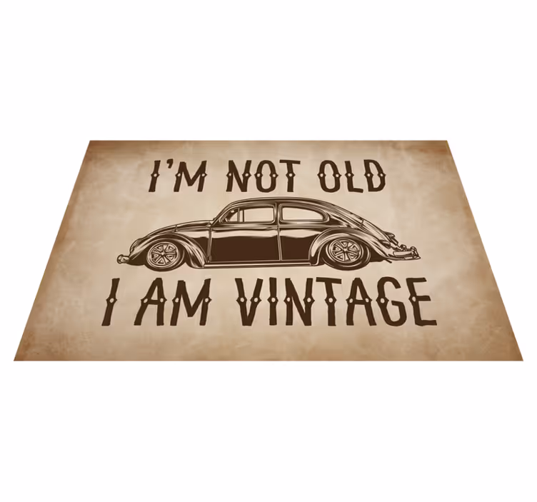 Alfombra vinílica con frase Diseño divertido no antiguo pero vint - TenVinilo