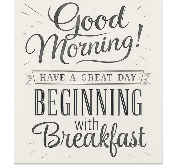 Estor enrollable comedor buenos días desayuno - TenVinilo