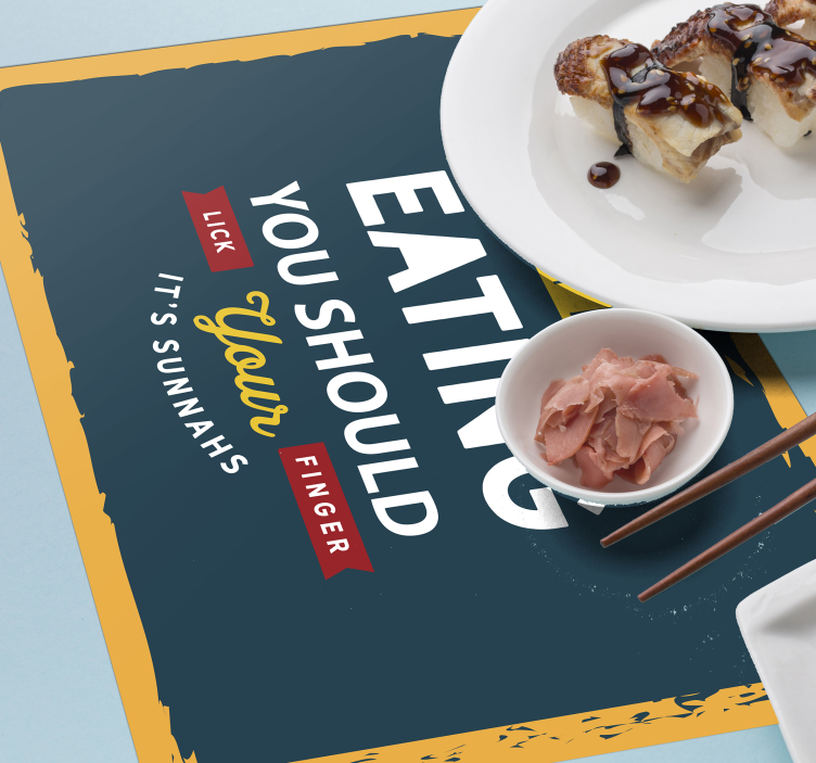 Mantel individual frases para chuparse los dedos - TenVinilo