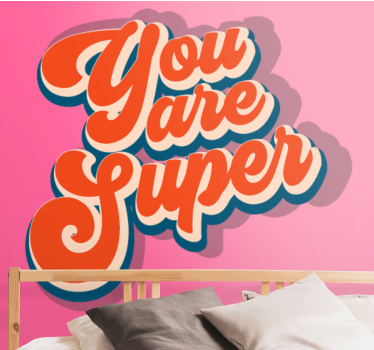 Fotomural frase eres super - TenVinilo