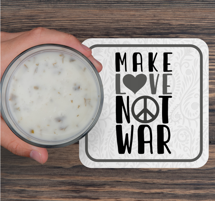 Posavasos con frases haz el amor en paz - TenVinilo