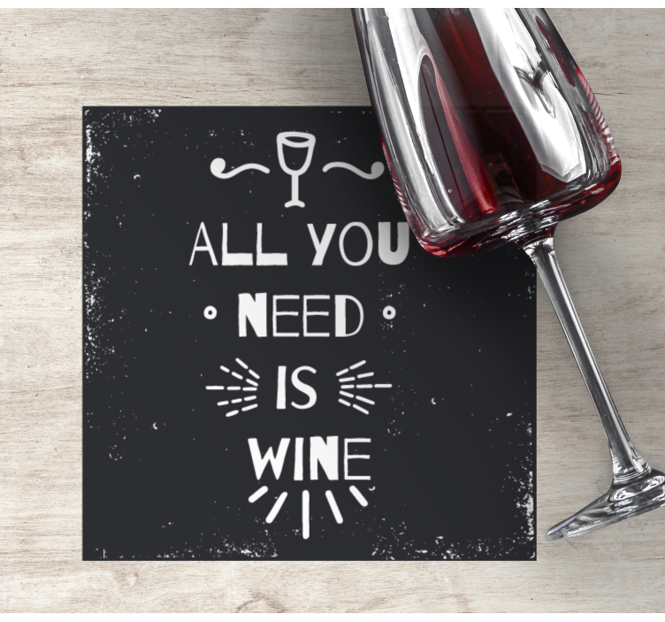 Posavasos con frases necesidad del vino - TenVinilo