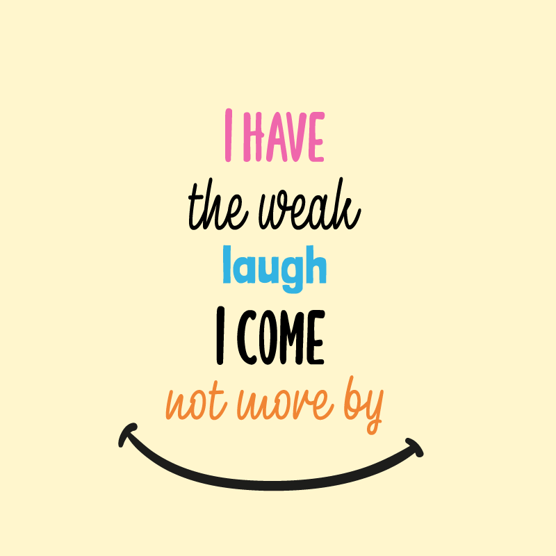 Poster para salón tengo la risa débil - TenVinilo