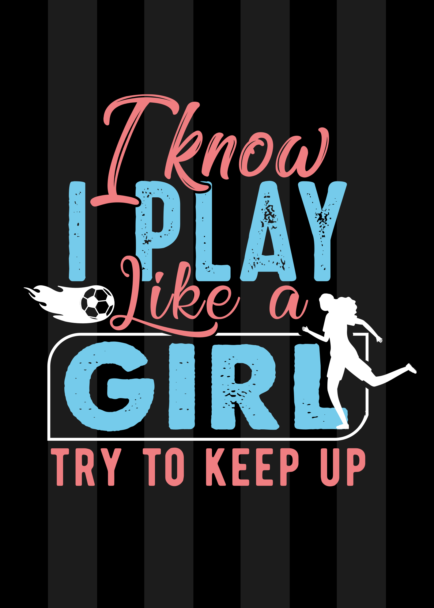 Póster texto I play like a girl - TenVinilo