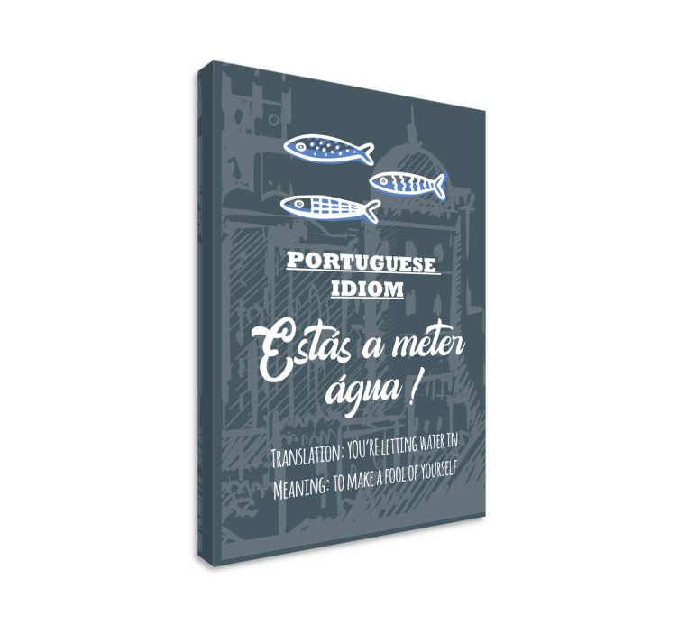 Cuadro con frase Traducción de refrán portugués idiota - TenVinilo