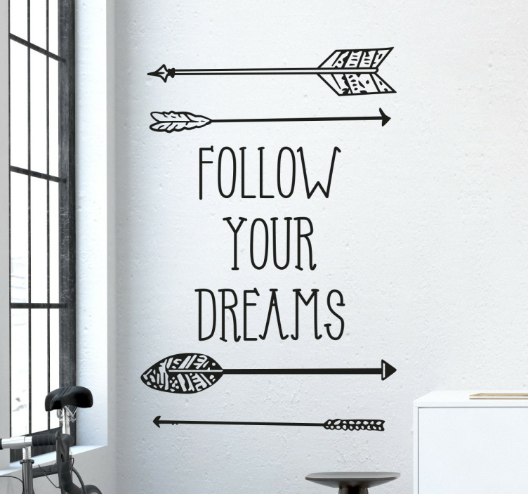 Vinilo decorativo pared follow your dreams flechas - TenVinilo