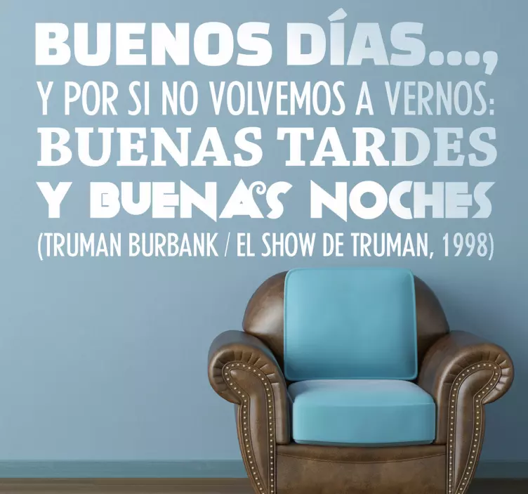 Vinilo decorativo frase Show Truman - TenVinilo
