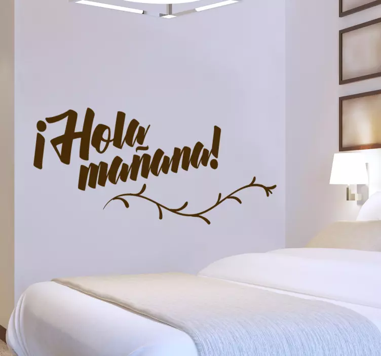 Vinilo decorativo hola mañana - TenVinilo
