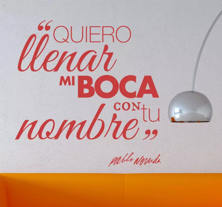 Vinilo decorativo llenar mi boca Neruda - TenVinilo