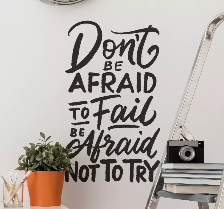 Vinilo pared frase motivadora don't be afraid to fail - TenVinilo