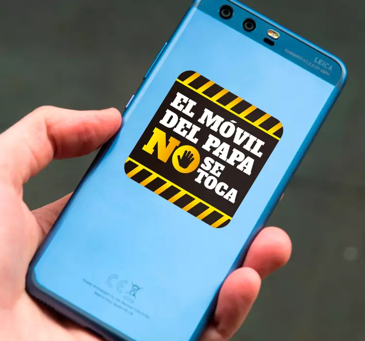Vinilo frase el movil de papa no se toca - TenVinilo