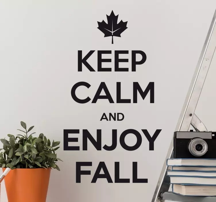 Vinilo keep calm enjoy fall - TenVinilo