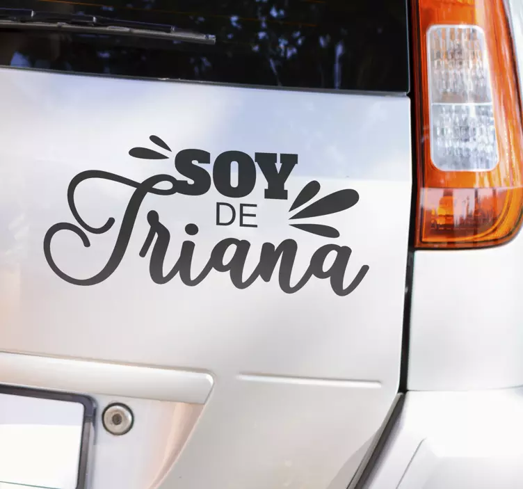 Vinilo para coche soy de Triana - TenVinilo