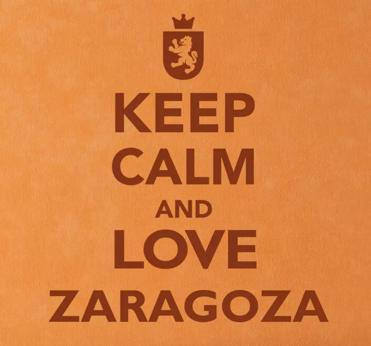 Vinilos decorativos Zaragoza keep calm - TenVinilo