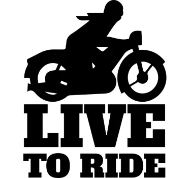 Pegatina para moto con frase vivo para montar - TenVinilo