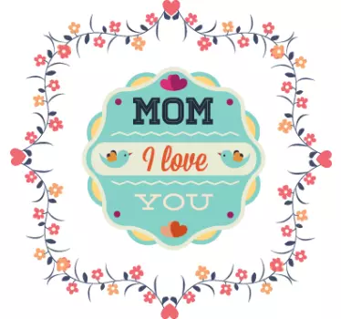 Vinilo decorativo mom I love you - TenVinilo