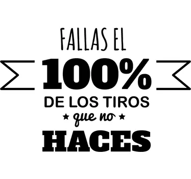 Vinilo de texto los tiros que no haces - TenVinilo