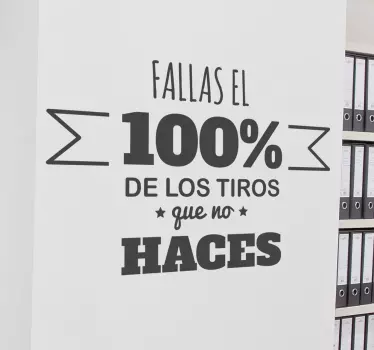 Vinilo de texto los tiros que no haces - TenVinilo