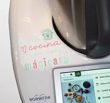 Vinilo para cocina frase célebre cosas mágicas - TenVinilo