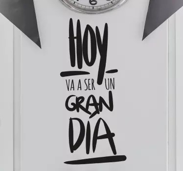 Vinilo para comedor frase hoy puede ser un gran día - TenVinilo