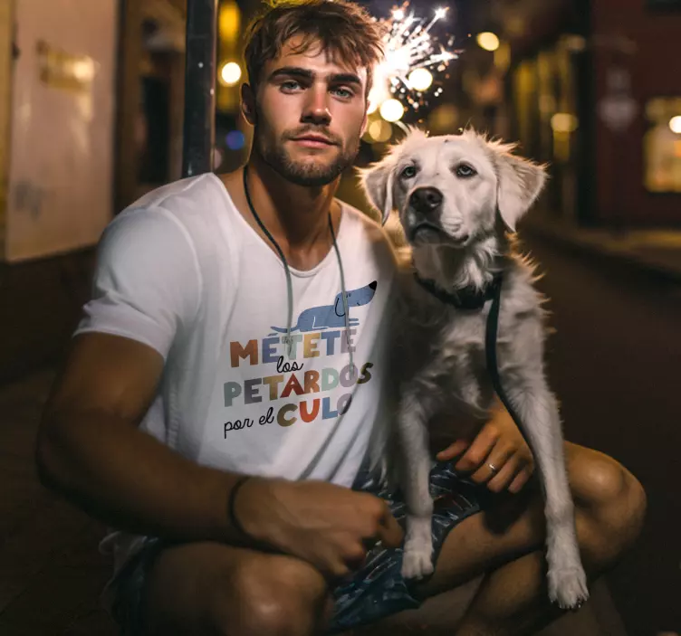 Camiseta métete los petardos por el culo - TenVinilo