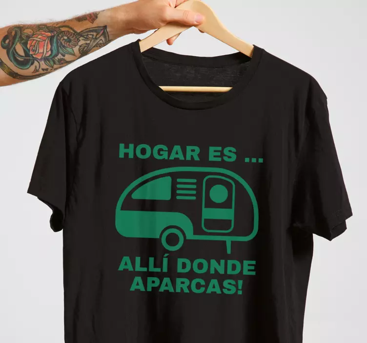 Camiseta texto hogar es donde aparcas - TenVinilo