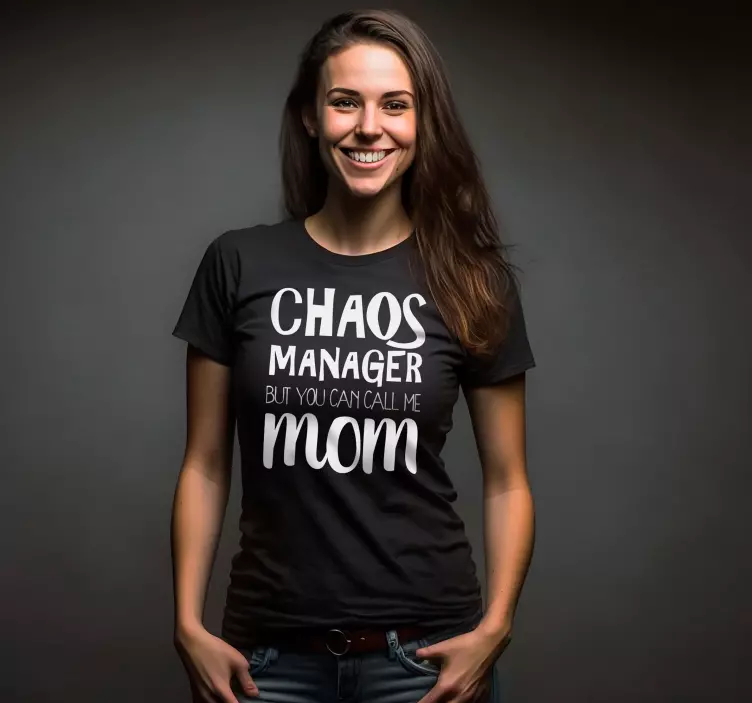 Camiseta para Día de la Madre chaos manager mom - TenVinilo