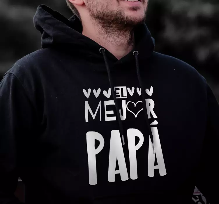Sudadera texto el mejor padre - TenVinilo