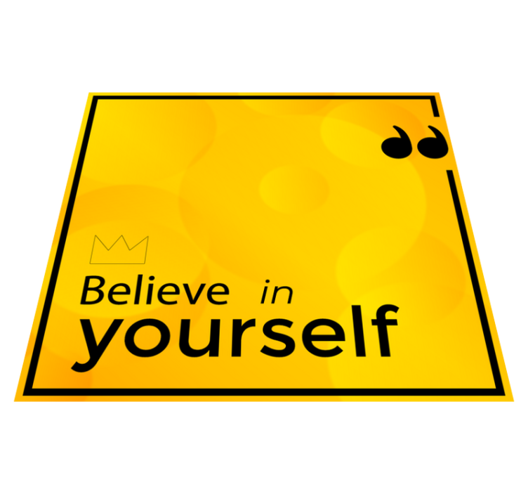 Alfombra vinilo amarilla believe in yourself - TenVinilo