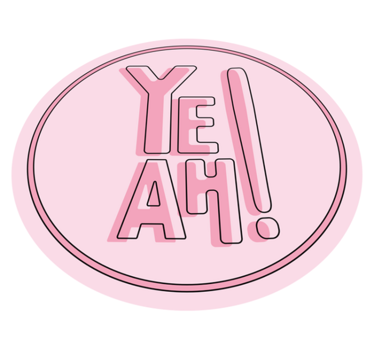 Alfombra vinílica frase texto "YEAH!" - TenVinilo