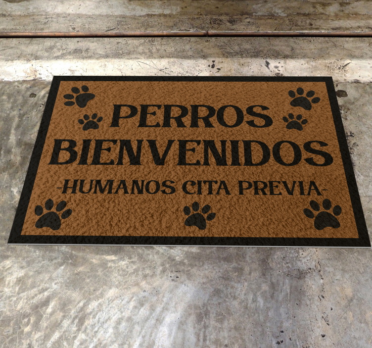 Alfombra vinílica entrada frase perros bienvenidos - TenVinilo
