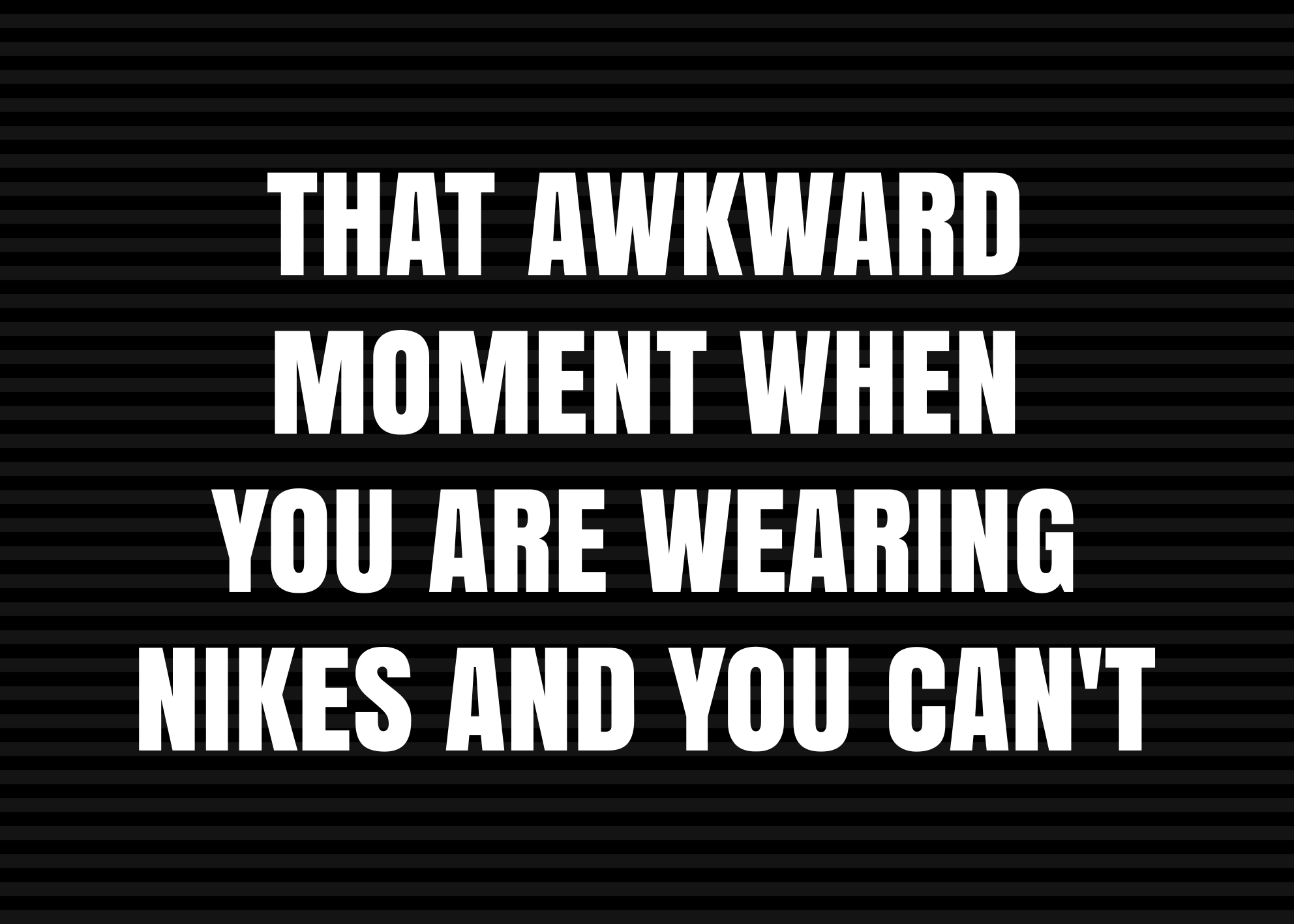 Alfombra vinílica frase momento incómodo de nike - TenVinilo